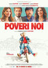 Poveri noi (2025) Thumbnail