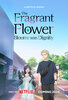 The Fragrant Flower Blooms with Dignity  Thumbnail