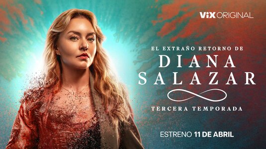 El extraño retorno de Diana Salazar Movie Poster
