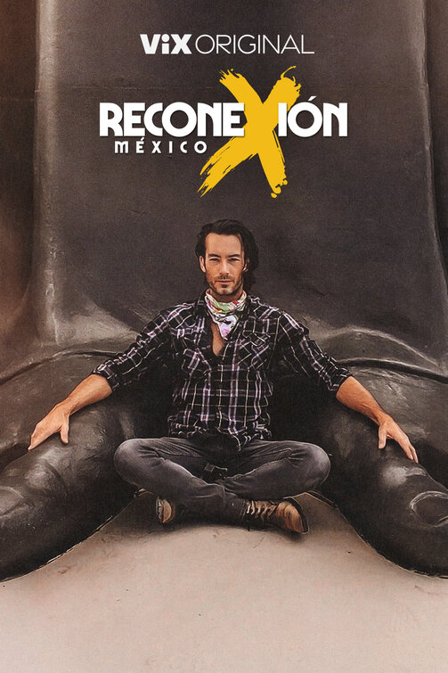 Reconexión: México Movie Poster