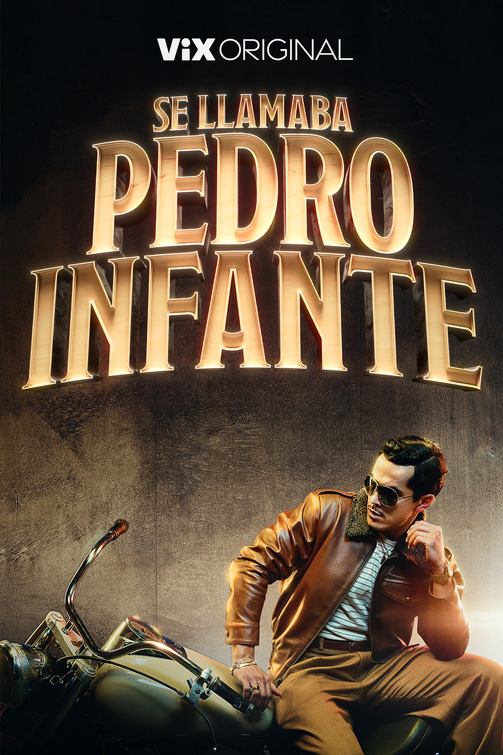 Se Llamaba Pedro Infante Movie Poster