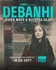 Debanhi: ¿Quién Mató A Nuestra Hija?  Thumbnail