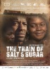 The Train of Salt and Sugar (2016) Thumbnail