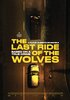 The Last Ride of the Wolves (2022) Thumbnail