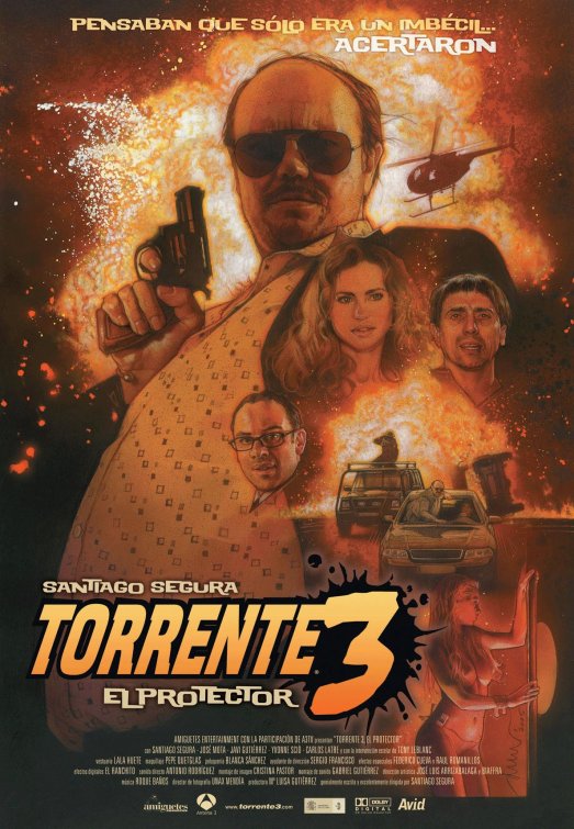 Torrente 3: El protector Movie Poster