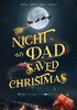 The Night My Dad Saved Christmas (2023) Thumbnail