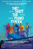 They Shot the Piano Player (2023) Thumbnail