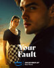 Your Fault (2024) Thumbnail