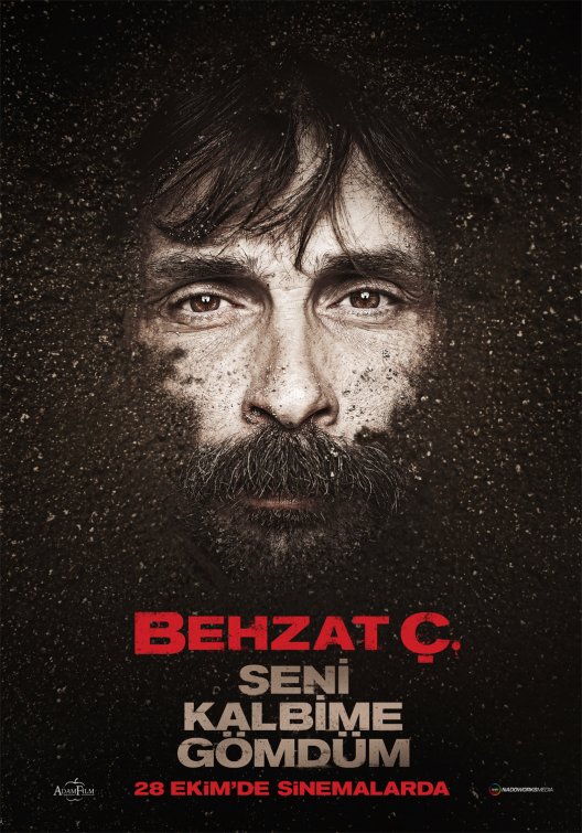 Behzat Ç - Seni Kalbime Gömdüm Movie Poster