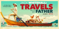 Jack Whitehall: Travels with My Father  Thumbnail