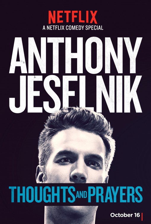 Anthony Jeselnik: Thoughts and Prayers Movie Poster