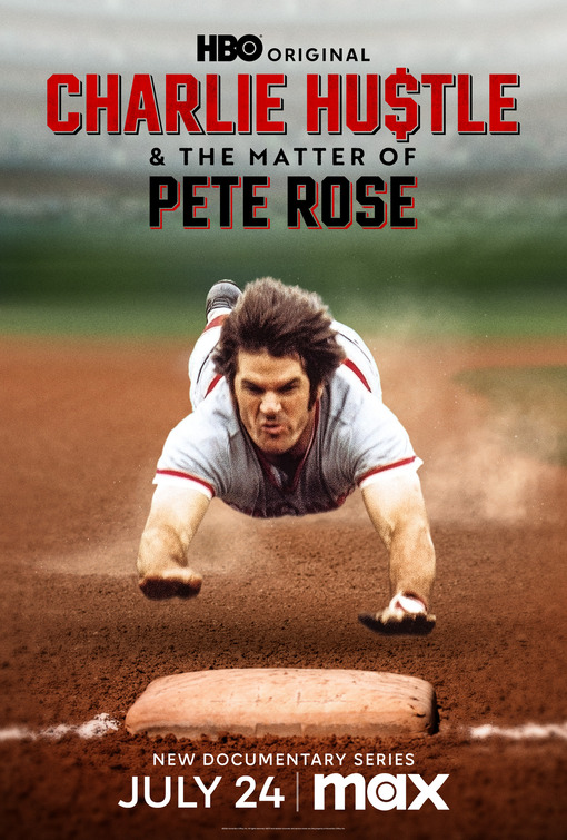 Charlie Hustle & the Matter of Pete Rose Movie Poster