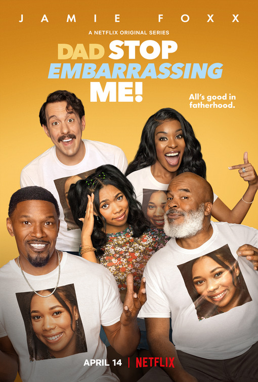 Dad Stop Embarrassing Me Movie Poster