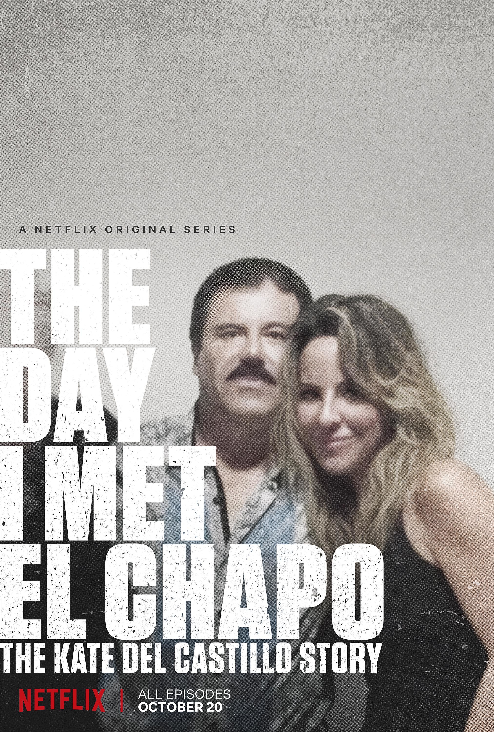 Mega Sized TV Poster Image for The Day I Met El Chapo: The Kate Del Castillo Story 