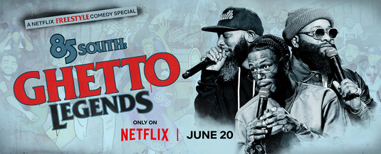 85 South: Ghetto Legends Movie Poster