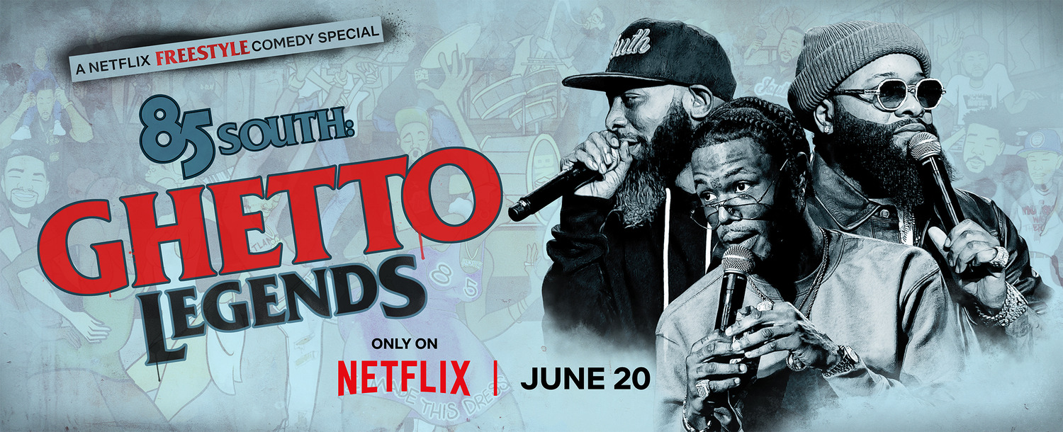 Extra Large TV Poster Image for 85 South: Ghetto Legends 