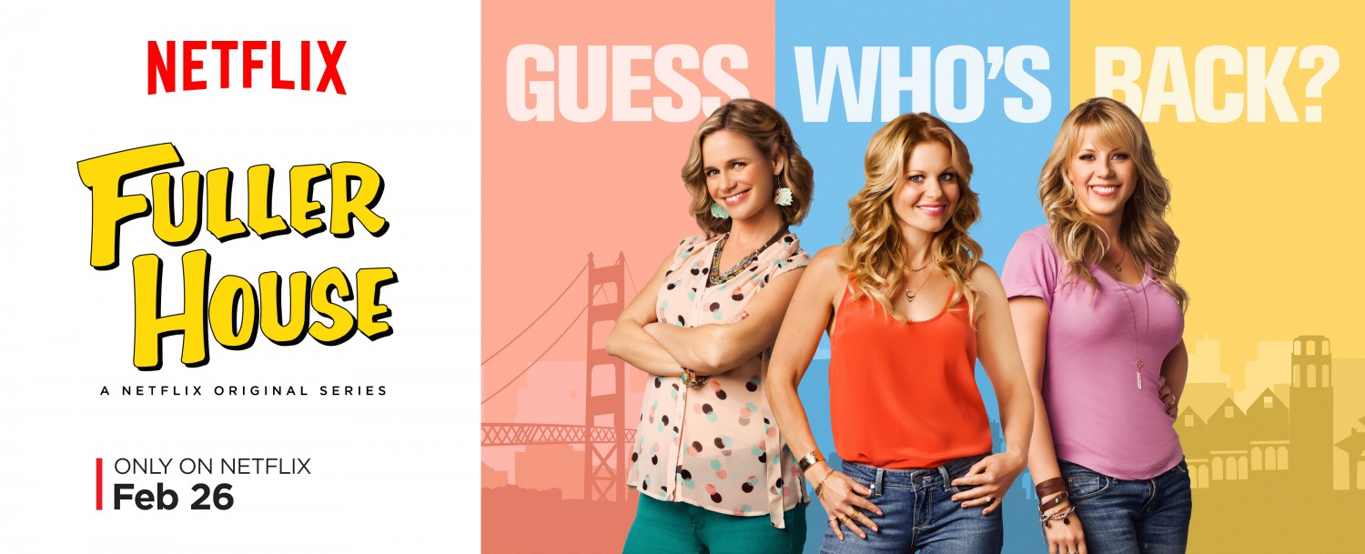 Extra Large TV Poster Image for Fuller House (#6 of 16)