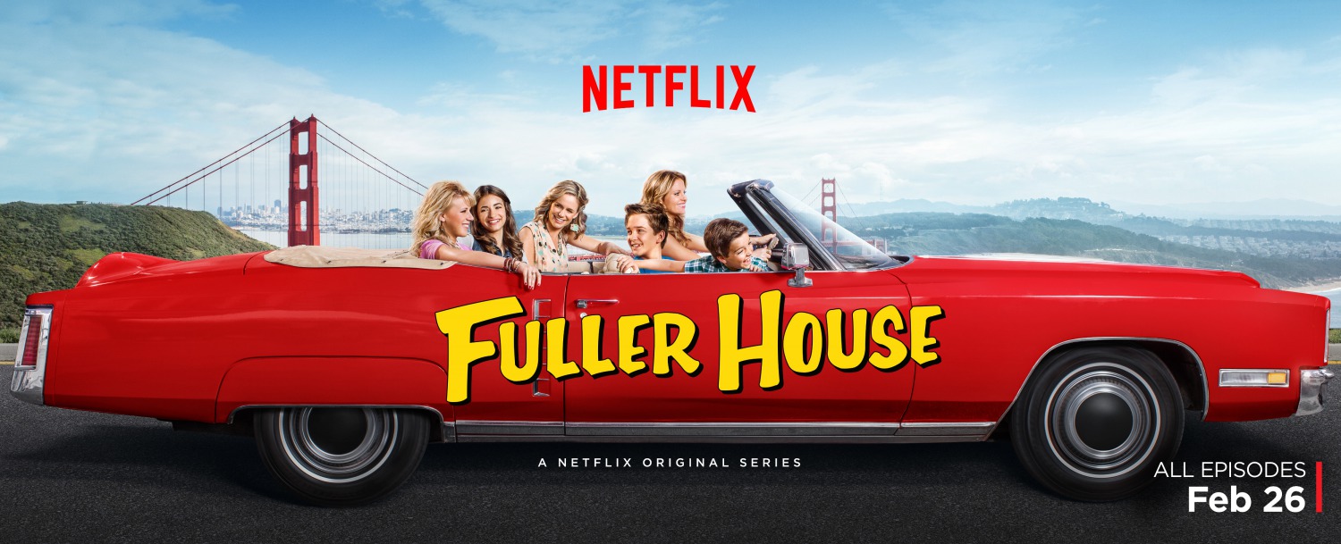 Extra Large TV Poster Image for Fuller House (#7 of 16)