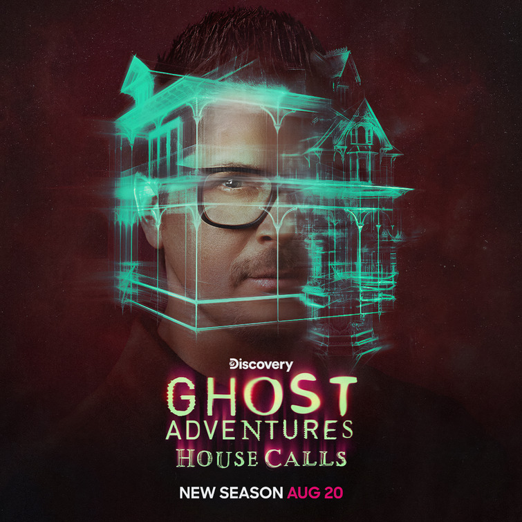 Ghost Adventures: House Calls Movie Poster
