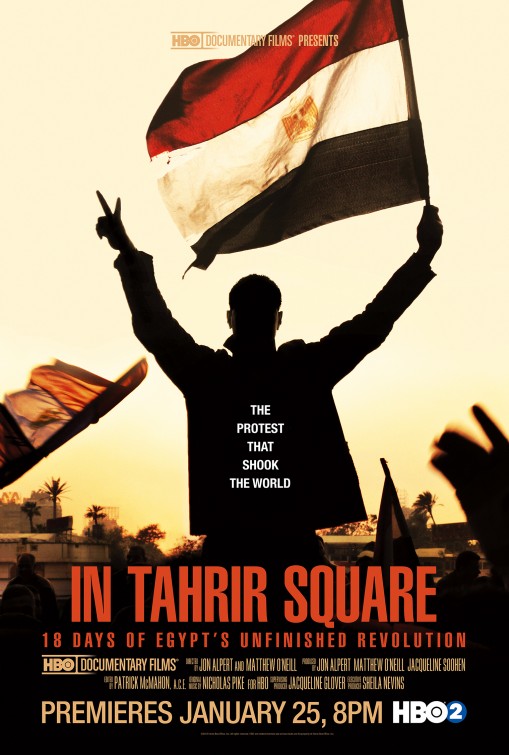 In Tahrir Square: 18 Days of Egypt's Unfinished Revolution Movie Poster