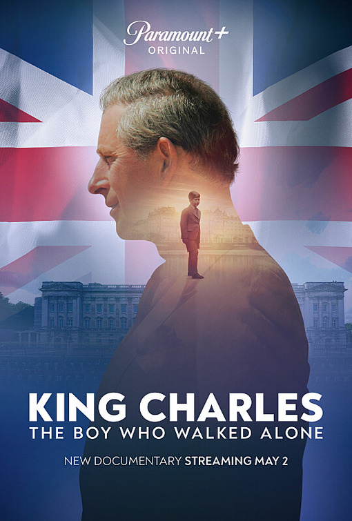 King Charles: The Boy Who Walked Alone Movie Poster