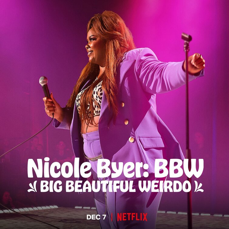 Nicole Byer: BBW (Big Beautiful Weirdo) Movie Poster
