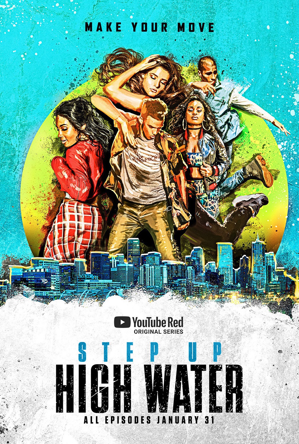 Extra Large Movie Poster Image for Step Up: High Water (#1 of 2)