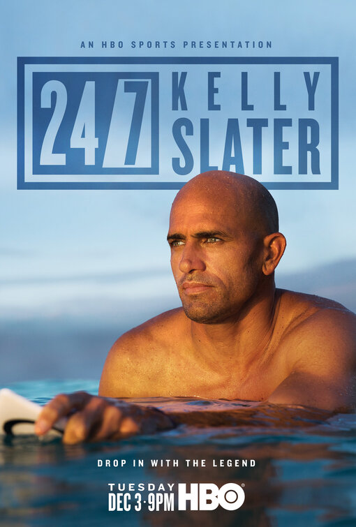 24/7: Kelly Slater Movie Poster
