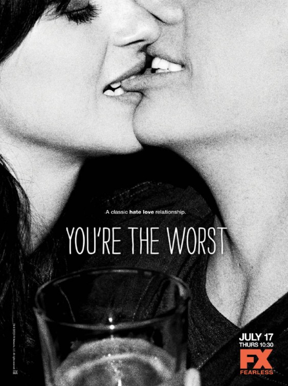 You're the Worst Movie Poster