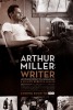 Arthur Miller: Writer  Thumbnail