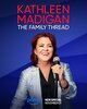 Kathleen Madigan: The Family Thread  Thumbnail