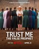 Trust Me: The False Prophet  Thumbnail